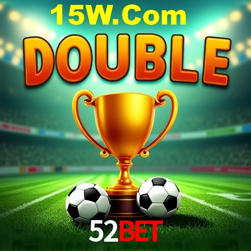 Weekend Specials 52Bet